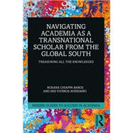 Navigating Academia as a Transnational Scholar from the Global South