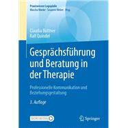 Gesprächsführung und Beratung in der Therapie