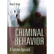 Criminal Behavior A Systems Approach