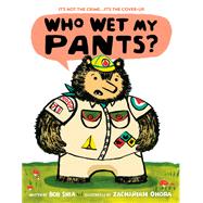Who Wet My Pants?