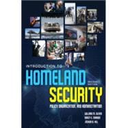 Introduction to Homeland Security: Policy, Organization, and Administration, 2nd Edition