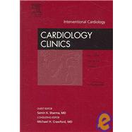 Interventional Cardiology, an Issue of Cardiology Clinics