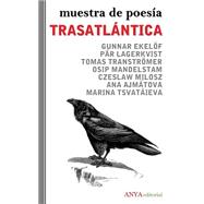 Muestra De Poesía Trasatlántica/ Sample of Transatlantic Poetry