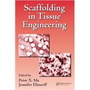 Scaffolding in Tissue Engineering