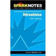 Hiroshima (SparkNotes Literature Guide)