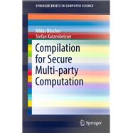 Compilation for Secure Multi-party Computation