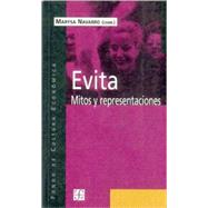 Evita. Mitos y representaciones