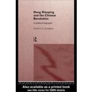 Deng Xiaoping and the Chinese Revolution : A Political Biography,9780203035214