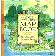 The Once upon a Time Map Book