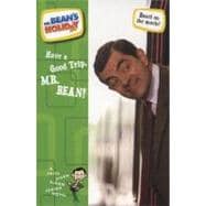 Have a Good Trip, Mr. Bean! The Junior Novelization