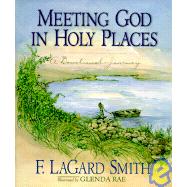 Meeting God in Holy Places
