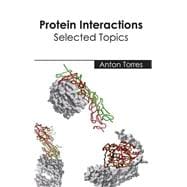 Protein Interactions: Selected Topics