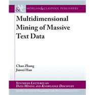 Multidimensional Mining of Massive Text Data