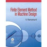 Finite Element Method in Machine Design