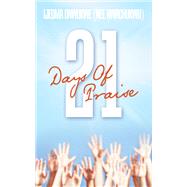 21 Days Of Praise