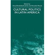 Cultural Politics in Latin America