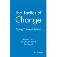 The Tactics of Change Doing Therapy Briefly