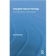 Intangible Natural Heritage: New Perspectives on Natural Objects