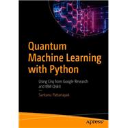 Quantum Machine Learning with Python