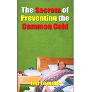 The Secrets of Preventing the Common Cold