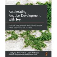 Accelerating Angular Development with Ivy