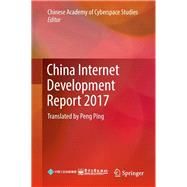 China Internet Development Report 2017