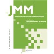 Traditional Media and the Internet: The Search for Viable Business Models: A Special Double Issue of the International Journal on Media Management