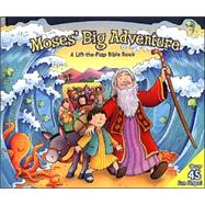 Moses' Big Adventure