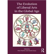 The Evolution of Liberal Arts in the Global Age