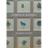 Foreign Bodies Poems