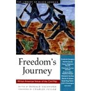 Freedom's Journey African American Voices of the Civil War