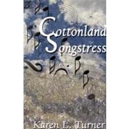 Cottonland Songstress