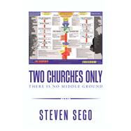 Two Churches Only