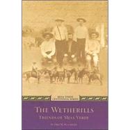 The Wetherills: Friends of Mesa Verde