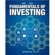 Fundamentals of Investing [Rental Edition],9780135175217