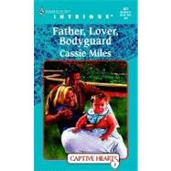 Father , Lover, Bodyguard
