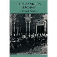 City Bankers, 1890â€“1914