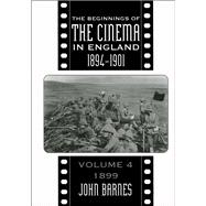 The Beginnings of the Cinema in England 1894-1901