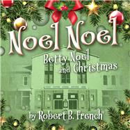 Noel Noel Betty Noel and Christmas