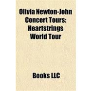 Olivia Newton-John Concert Tours : Heartstrings World Tour