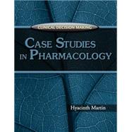 Clinical Decision Making Case Studies in Pharmacology