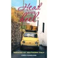 Head Over Heel Seduced by Southern Italy