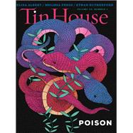 Tin House 77: Poison
