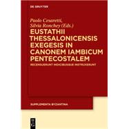 Eustathii Thessalonicensis  Exegesis in Canonem Iambicum Pentecostalem