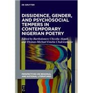 Dissidence, Gender, and Psychosocial Tempers in Contemporary Nigerian Poetry
