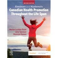 Edelman and Kudzma's Canadian Health Promotion Throughout the Life Span - E-Book