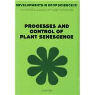 Processes and Control of Plant Senescence,9780444425218