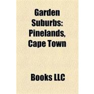 Garden Suburbs : Pinelands, Cape Town