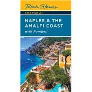 Rick Steves Snapshot Naples & the Amalfi Coast with Pompeii