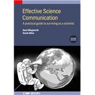 Effective Science Communication (Second Edition)